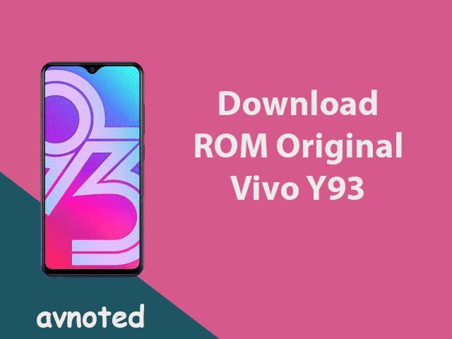 Download ROM Firmware Original Vivo Y93 - Hayyaku
